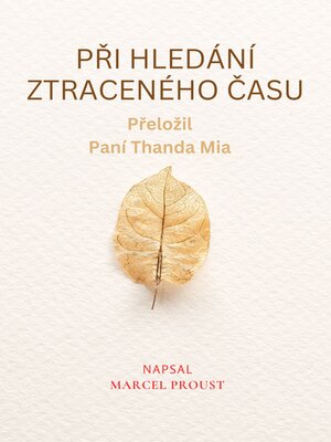 cover image of PŘI HLEDÁNÍ ZTRACENÉHO ČASU